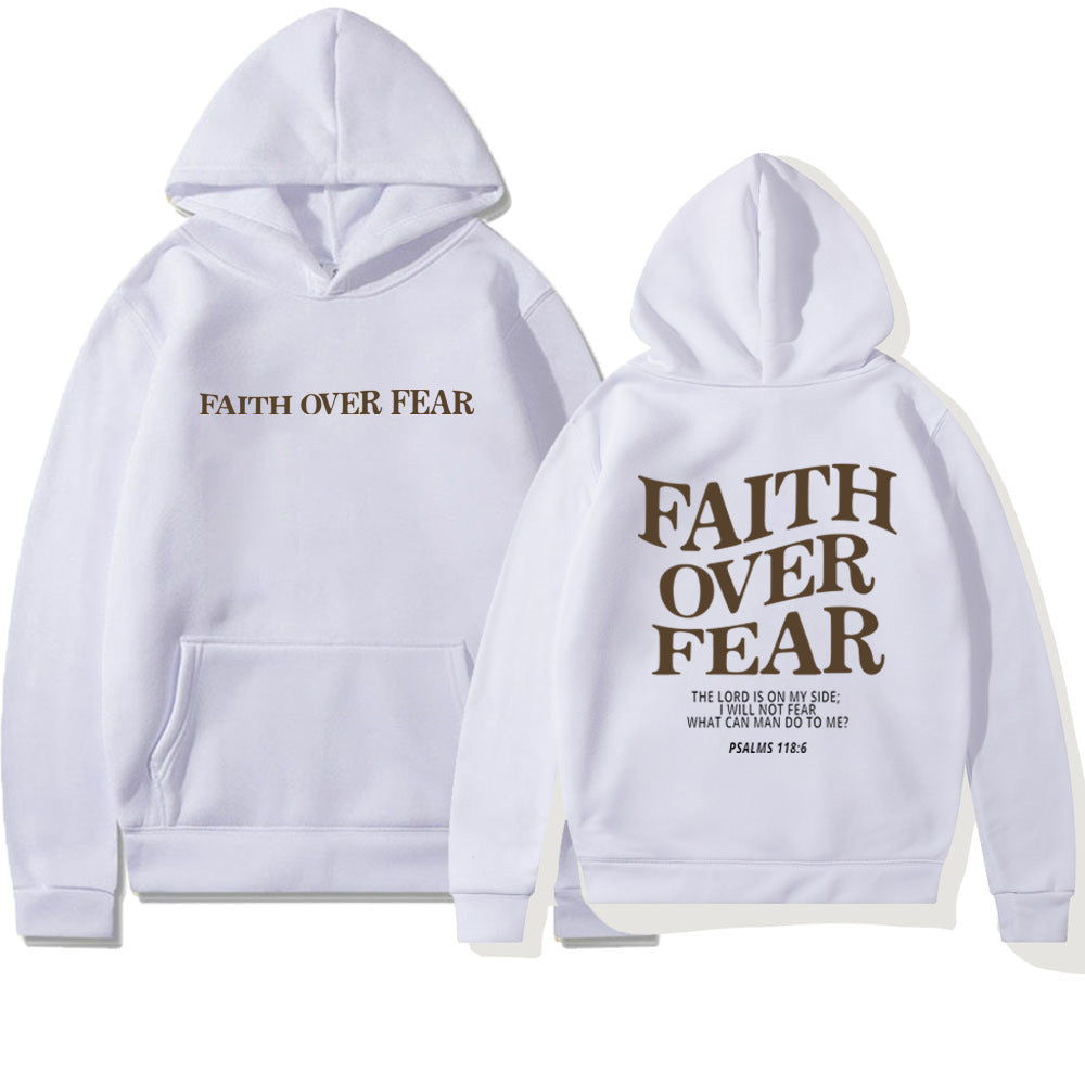 New Hooded Long Sleeve Faith Over Fear Printed Sweatshirt